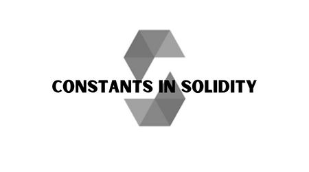 Constants in Solidity